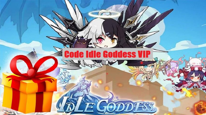 Code Idle Goddess VIP 2022 Mới Nhất – Tặng Full Giftcode Idle Goddess miễn phí