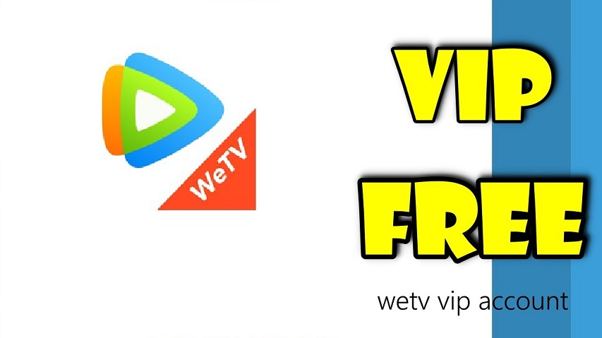 Share tài khoản WeTV VIP 2022 Free – Acc WeTV mới nhất